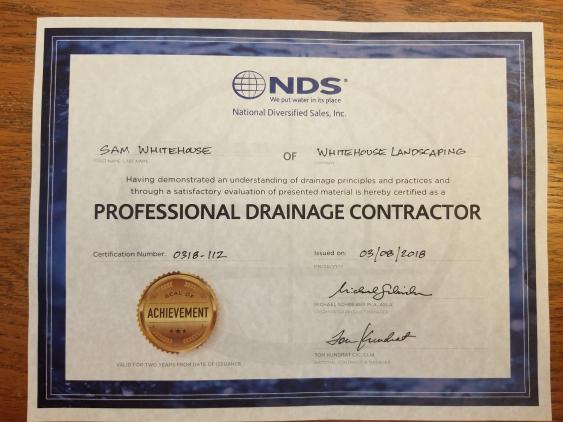 Whitehouse Landscaping's Professional Drainage Contractor Certification